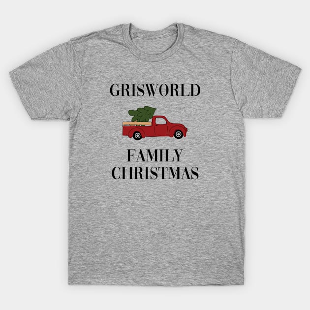 Grisworld Family Christmas Truck T-Shirt by gabrielakaren